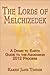 The Lords of Melchizedek; A Down to Earth Guide to The Ascension 2012 Process
