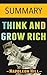 Think and Grow Rich: By Napoleon Hill -- Summary