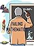 FAILING MATHEMATICS by J.L. Lockshin