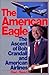 The American Eagle by Dan Reed