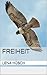 Freiheit (German Edition)
