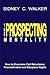 The Prospecting Mentality: ...