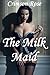 The Milk Maid by Crimson Rose