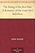 The Rising of the Red Man A Romance of the Louis Riel Rebellion