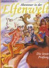 Die letzte Prüfung (Abenteuer in der Elfenwelt, #2)