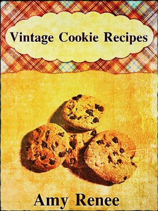 Vintage Cookie Recipes (Kindle Edition)