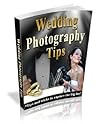 Wedding Photography Tips: Guide for Your Big Day Wedding Photography Tips: Guide for Your Big Day