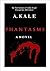 Phantasms (The Crofton Cycle #2)