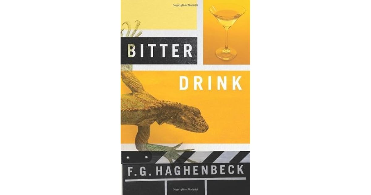 Bitter Drink by F.G. Haghenbeck