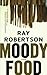 Moody Food: A Novel