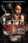 Love Knows No Boundaries Love Knows No Boundaries