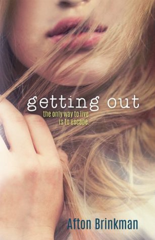Getting Out (Getting Out #1)