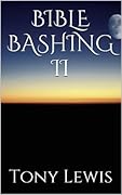 BIBLE BASHING II