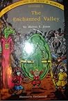The Enchanted Valley