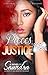 Pieces of Justice by Saundra