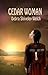 Cedar Woman by Debra Shiveley Welch