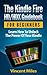 Kindle Fire Guide: Learn How To Unlock The Power Of Your Kindle (Kindle Fire Guidebook, Kindle HD Guide,Kindle Fire hd tablet, kindle fire hd tips, kindle fire hdx tips, Book 1)