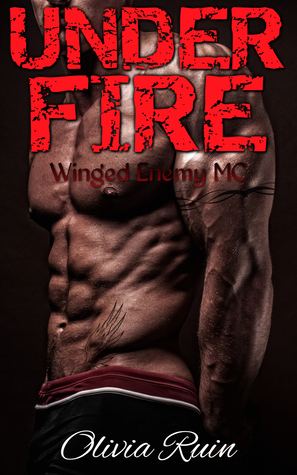 Under Fire (Winged Enemy MC, #2)
