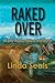 Raked Over (A Lily Raffenport Mystery Book 1)