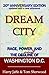Dream City by Harry S. Jaffe