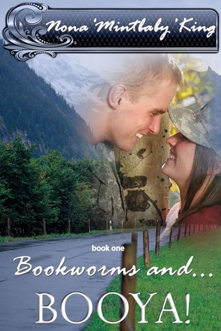 Bookworms and... Booya! (Bookworms and... #1)