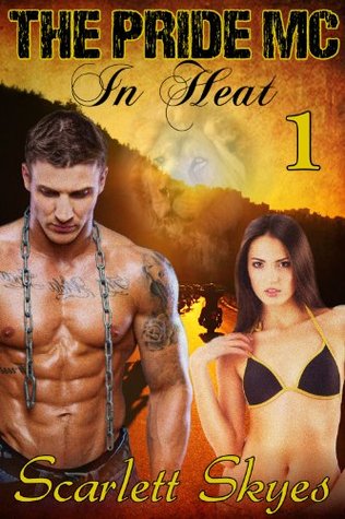 The Pride MC: In Heat (Kindle Edition)