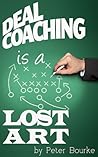 Deal Coaching is a Lost Art Deal Coaching is a Lost Art