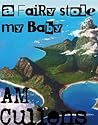 A Fairy Stole My Baby