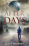 After Days by Scott Medbury