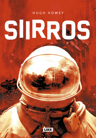 Siirros by Hugh Howey