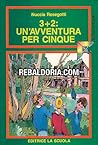 3+2: un'avventura per cinque