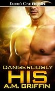 Dangerously His