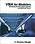 VBA for Modelers: Developing Decision Support Systems Using Microsoft Excel