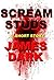 Scream Studs: A Very Bloody Short Story