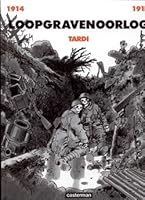 Loopgravenoorlog: 1914 1918