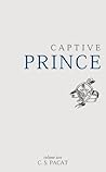 Captive Prince by C.S. Pacat