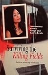 Surviving the Killing Fields by Leakena Dixon Surviving the Killing Fields by Leakena Dixon