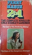 Perry Mason 2 in 1 : The Case of the Stuttering Bishop; The Case of the Dangerous Dowager