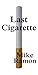 Last Cigarette