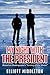 My Night with the President by Elliott Middleton