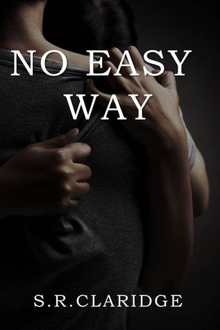 No Easy Way By S R Claridge