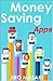 Money Saving Apps: Powerful Apps That Help Save You Money