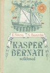 Kasper Bernati seiklused Poolas ja teistes maades