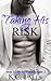 Taking His Risk (Year of the Billionaire, #2)
