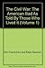The Civil War: The American Iliad As Told By Those Who Lived It