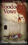 Voodoo Vows by Diana Marie DuBois