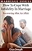 How To Cope With Infidelity In Marriage: Recovering After An Affair (Marriage Issues Book 2)