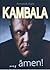 Kambala..., āmen! by Armands Puče