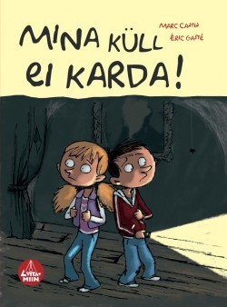 Mina küll ei karda!