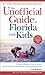 The Unofficial Guide to Florida with Kids (Unofficial Guides)